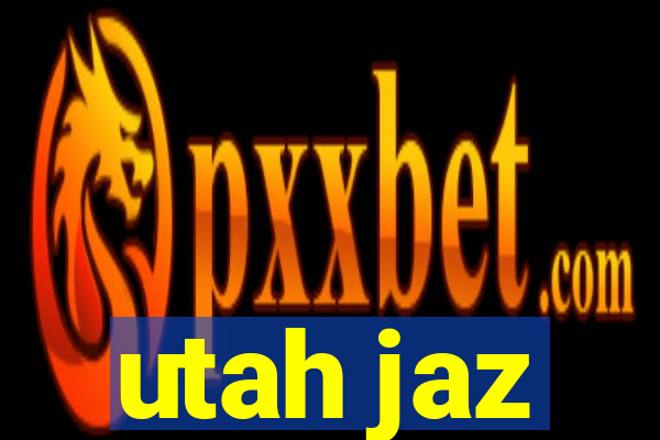 utah jaz